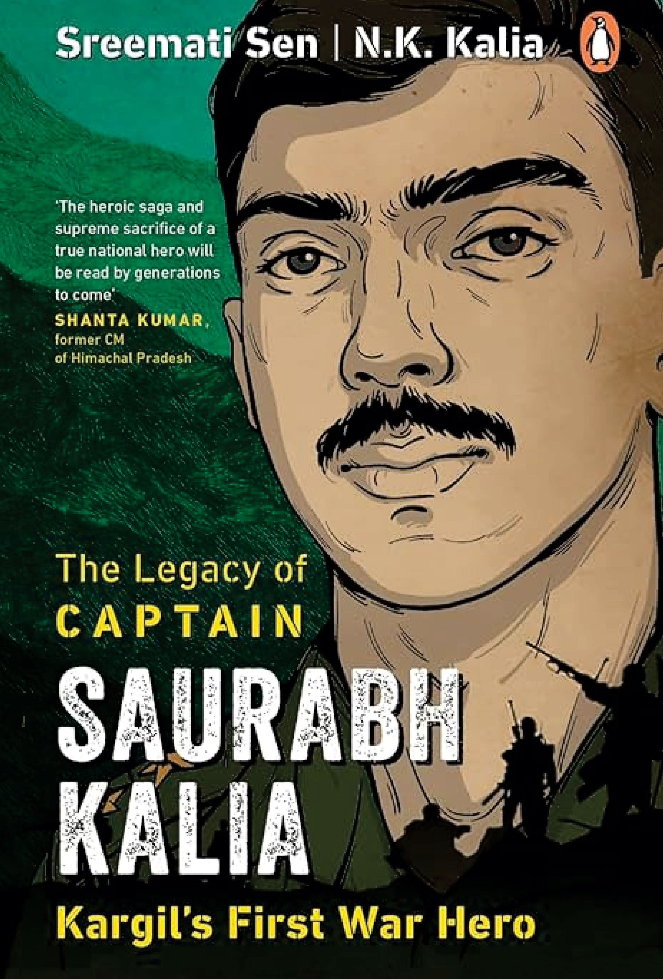 The Legacy of CAPTAIN SAURABH KALIA Kargil's First War Hero